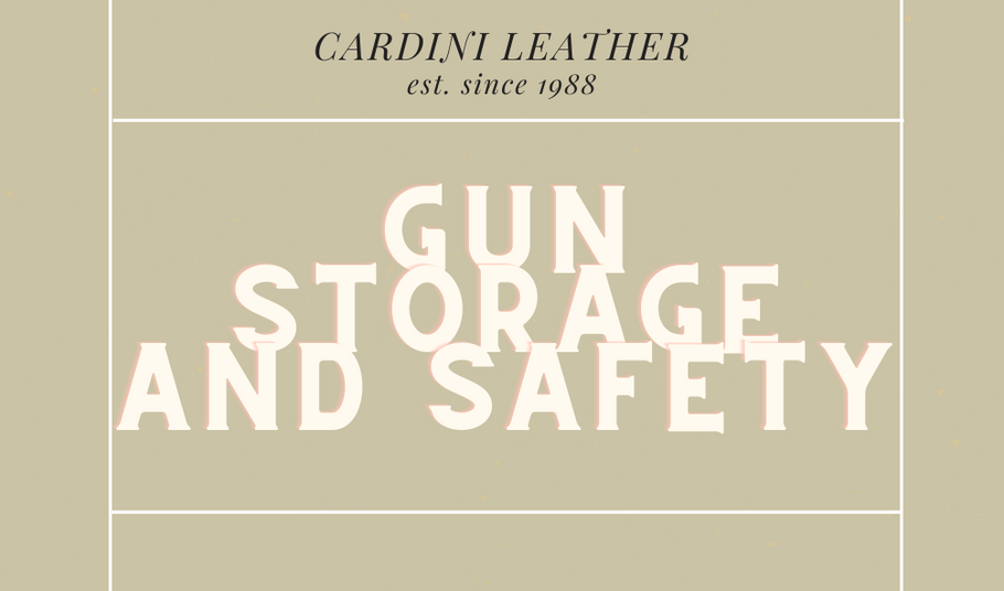 Gun Storage and Safety