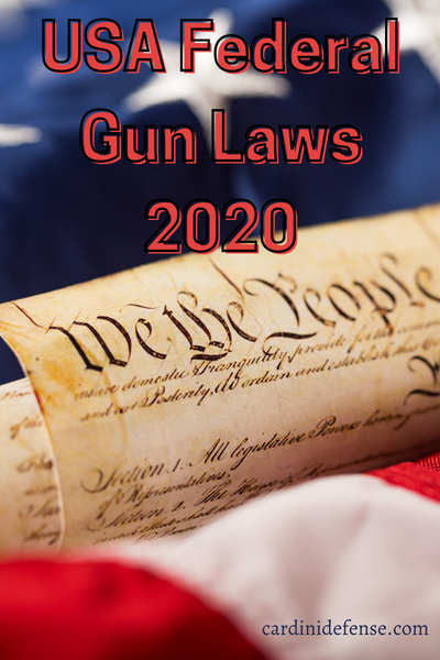 Leyes federales de armas de los Estados Unidos en 2020